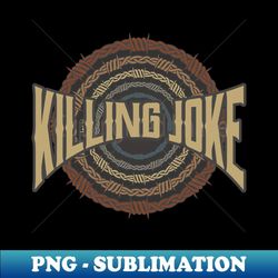 killing joke barbed wire - trendy sublimation digital download