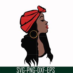 unbothered black girl svg, afro woman svg, african american woman svg, png, dxf, eps file oth00021