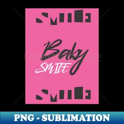 smile baby - png sublimation digital download