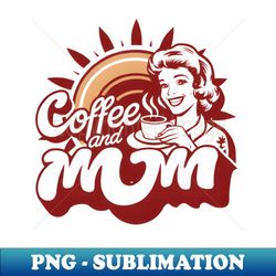coffee and mom red graphic print - png sublimation digital download