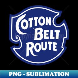 cotton belt railroad - creative sublimation png download