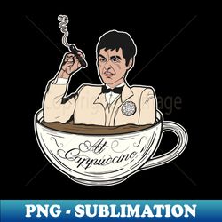 al cappuccino - png transparent digital download file for sublimation