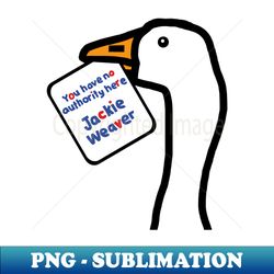 Game Goose Portrait Jackie Weaver Memes Mashup - Professional Sublimation Digital Download