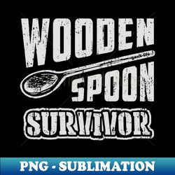 wooden spoon survivor - elegant sublimation png download