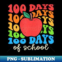 groovy 100 days of school teacher 100th day of school - high-quality png sublimation download