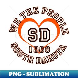 show your south dakota pride south dakota gifts and merchandise - instant png sublimation download