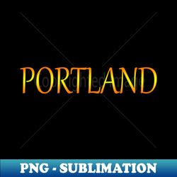 PORTLAND CITY - Sublimation-Ready PNG File