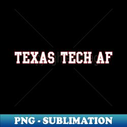 texas tech af black 1 - png sublimation digital download