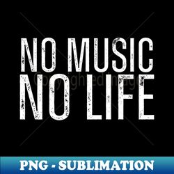 no music no life - retro png sublimation digital download