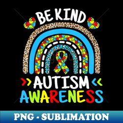 be kind autism awareness month blue leopard - elegant sublimation png download