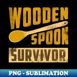 wooden spoon survivor - instant png sublimation download