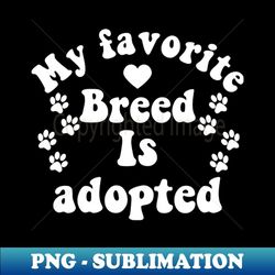 animal rescue lover gift. rescue pets advocate. - png transparent sublimation file