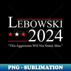 lebowski-2024 - png sublimation digital download