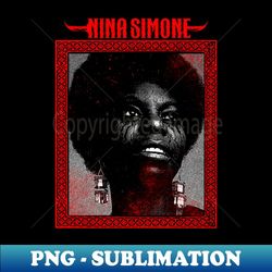 nina simone metal style - stylish sublimation digital download