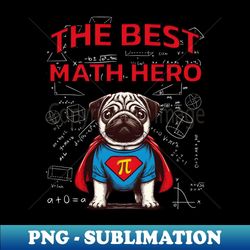 inspirational gift for a math lover - unique sublimation png download