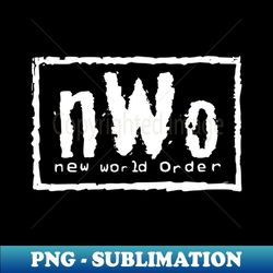 new newwww new world order - instant sublimation digital download