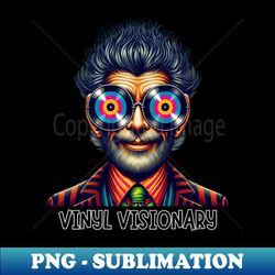vinyl visionary - png transparent sublimation design