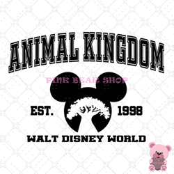 walt disney world animal kingdom est 1998 svg, disney svg, disney mickey svg, digital download