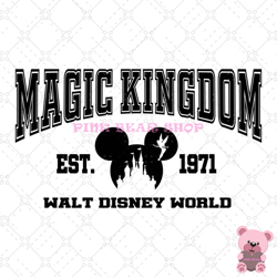 walt disney world magic kingdom est 1971 svg, disney svg, disney mickey svg, digital download