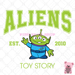 toy story little green aliens est 2010 svg, disney svg, disney mickey svg, digital download