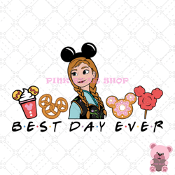 best day ever princess anna disney snacks svg, disney svg, disney mickey svg, digital download