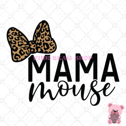 mama mouse minnie leopard bow tie svg, disney svg, disney mickey svg, digital download