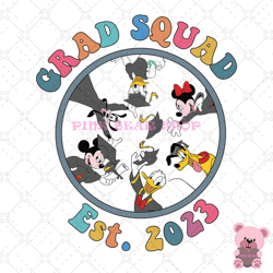 dismey mickey and friends grad squad est 2023 png, disney png, disney mickey png, digital download