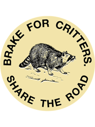 i brake for critters sticker (round)