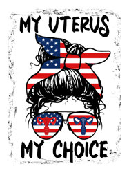my uterus my choice- pro women
