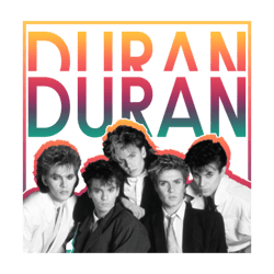 duran duran duran duran band 1984 _by mechamix merch_