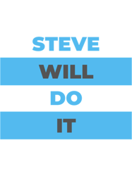 steve will do it