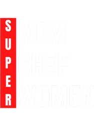 super mom chef women