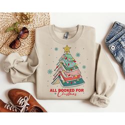 all booked for christmas sweatshirt, bookworm christmas hoodie, christmas gift for teacher, christmas book tree hoodie,