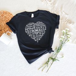 Bonus Mom Heart Shirt, Mom Life Shirt, Bonus Mom Shirt, Stepmom Shirt, Mothers Day Shirt, Mom Shirt, Happy Mothers Day,