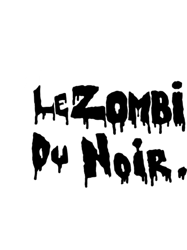 le zombi du noir.21