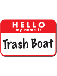 hello my name is trash boat graphic