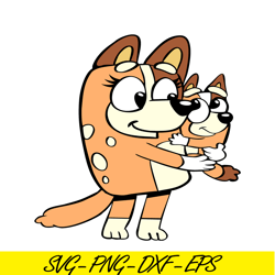 chilli heeler and mom svg png dxf eps bluey family svg lovely movie svg