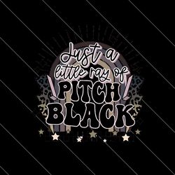 just a little ray of pitch black svg witchy magical svg files