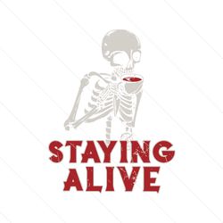 staying alive svg vintage spooky season svg cutting digital file