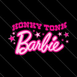 honky tonk barbie svg western barbie svg digital cricut file