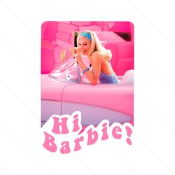 hi barbie 2023 margot robbie png sublimation download