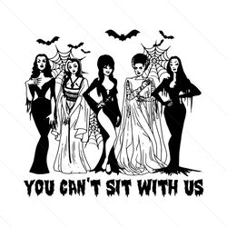 halloween witches you cant sit with us svg