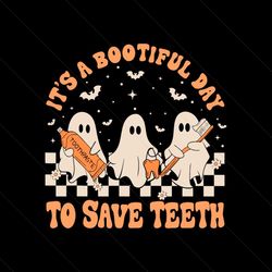 its a bootiful day to save teeth svg