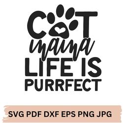 cat mama life is purrfect svg, trending svg, cat mama svg, cat life svg