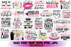 makeup quotes svg bundle, makeup svg bundle, beauty svg, cosmetics, mascara svg, lipstick svg, makeup artist, cut file c