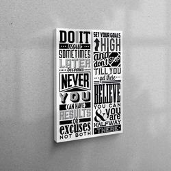 Canvas Art, Canvas Print, Canvas Wall Art, Belive You Can, Quote Art Canvas, Do It Now Sometimes Late Becomes Never Wall