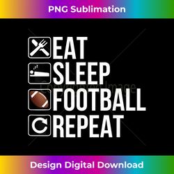 football player - eat sleep football repeat - artisanal sublimation png file