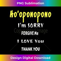 ho'oponopono prayer - hooponopono prayer of forgiveness