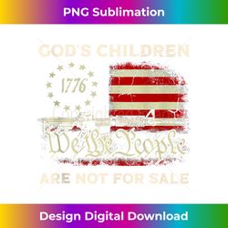 god's children are not for sale vintage god's children tank top - png transparent sublimation file