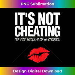 it's not cheating if my husband watches swinger wife gift tank top 1 - png transparent digital download file for